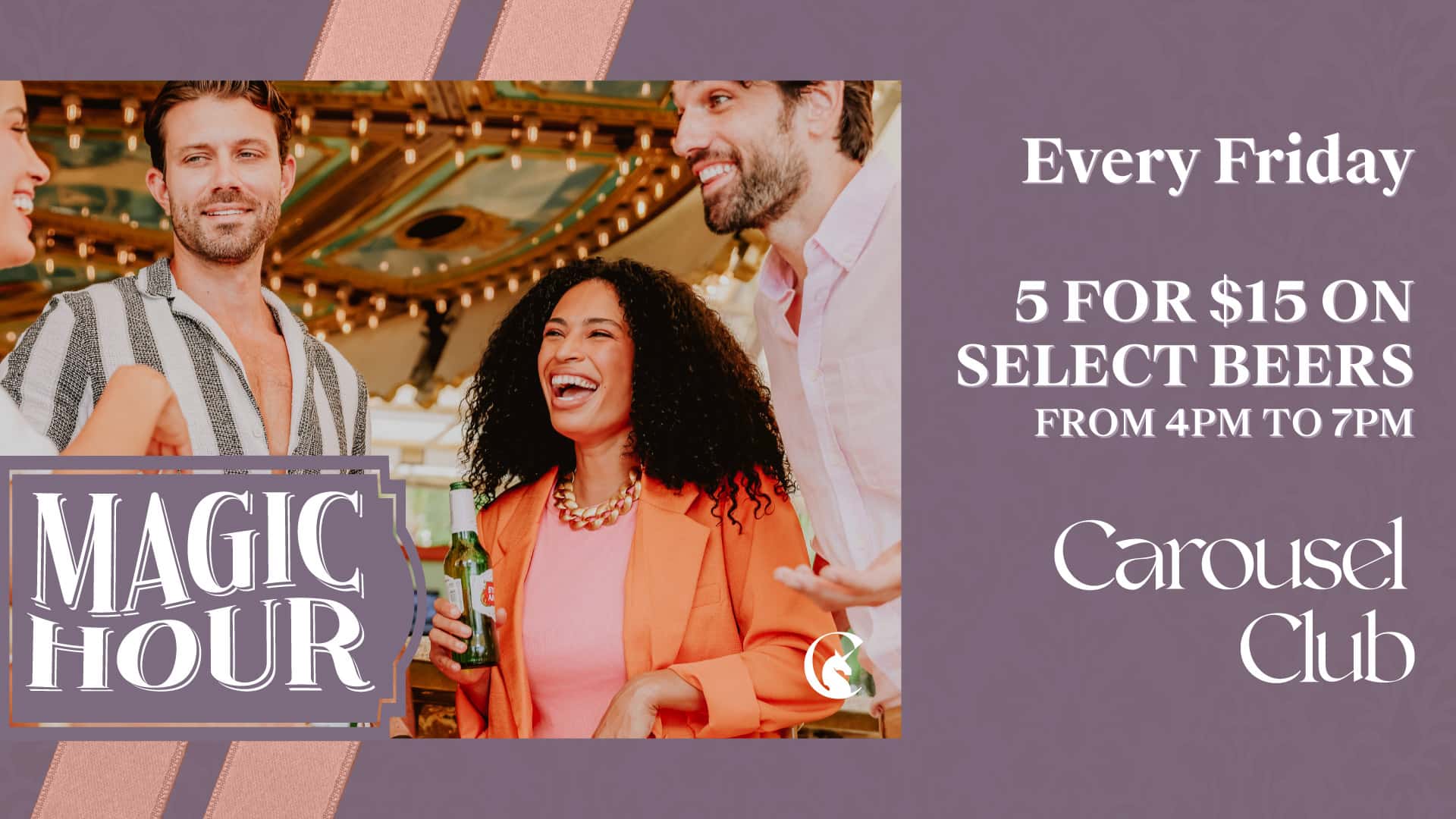 Magic-Hour-Web-10 Magic hour, Happy Hour at Carousel Club