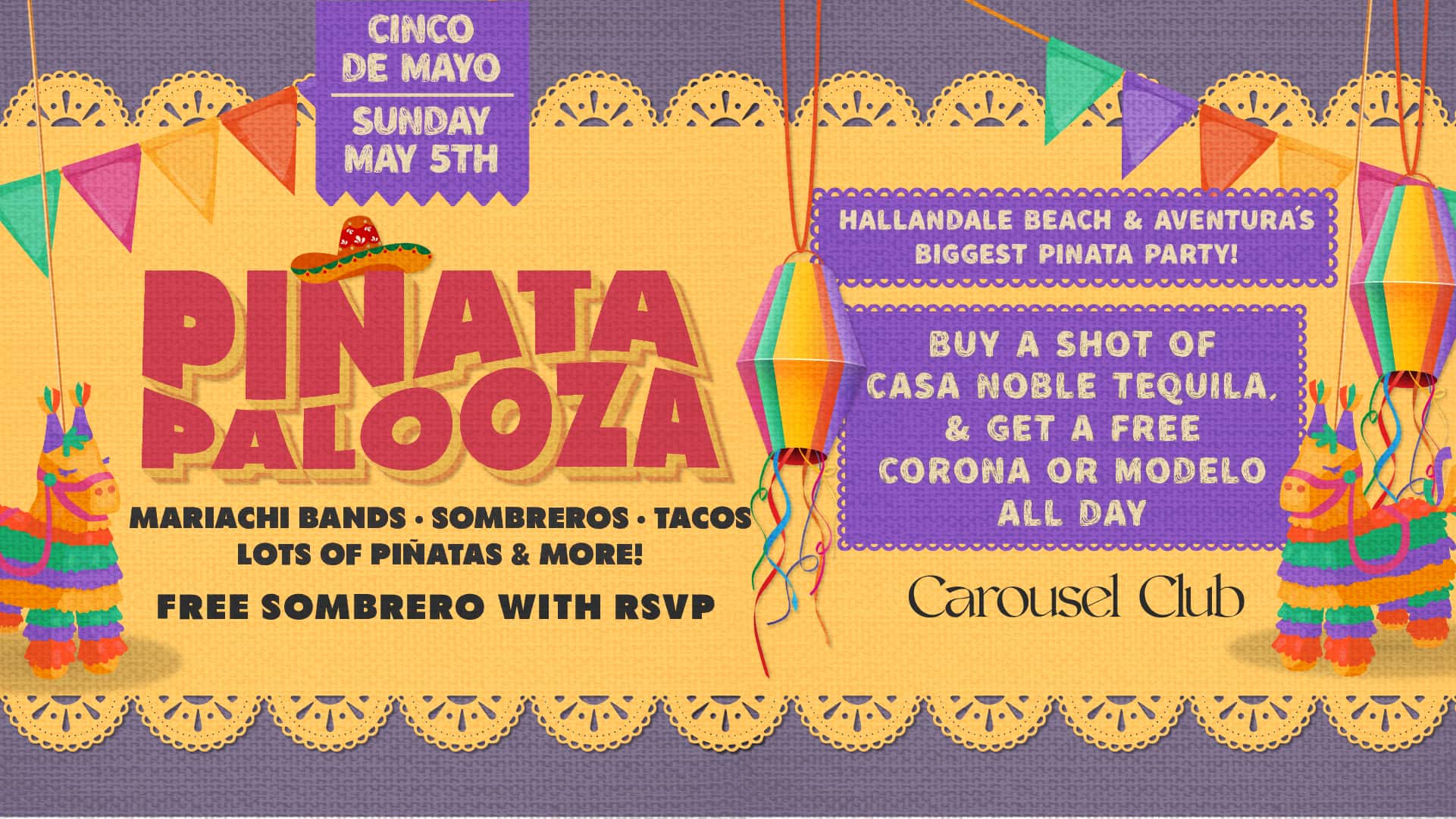 05.05-Pinata-Palooza-Web Pinata Palooza Cinco de Mayo at Carousel Club | Hallandale Beach, Miami